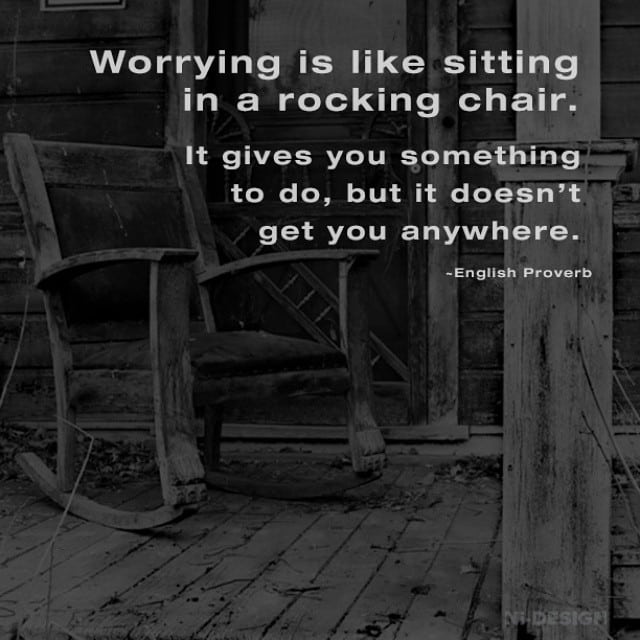 We all #worry. Worrying is like sitting in a